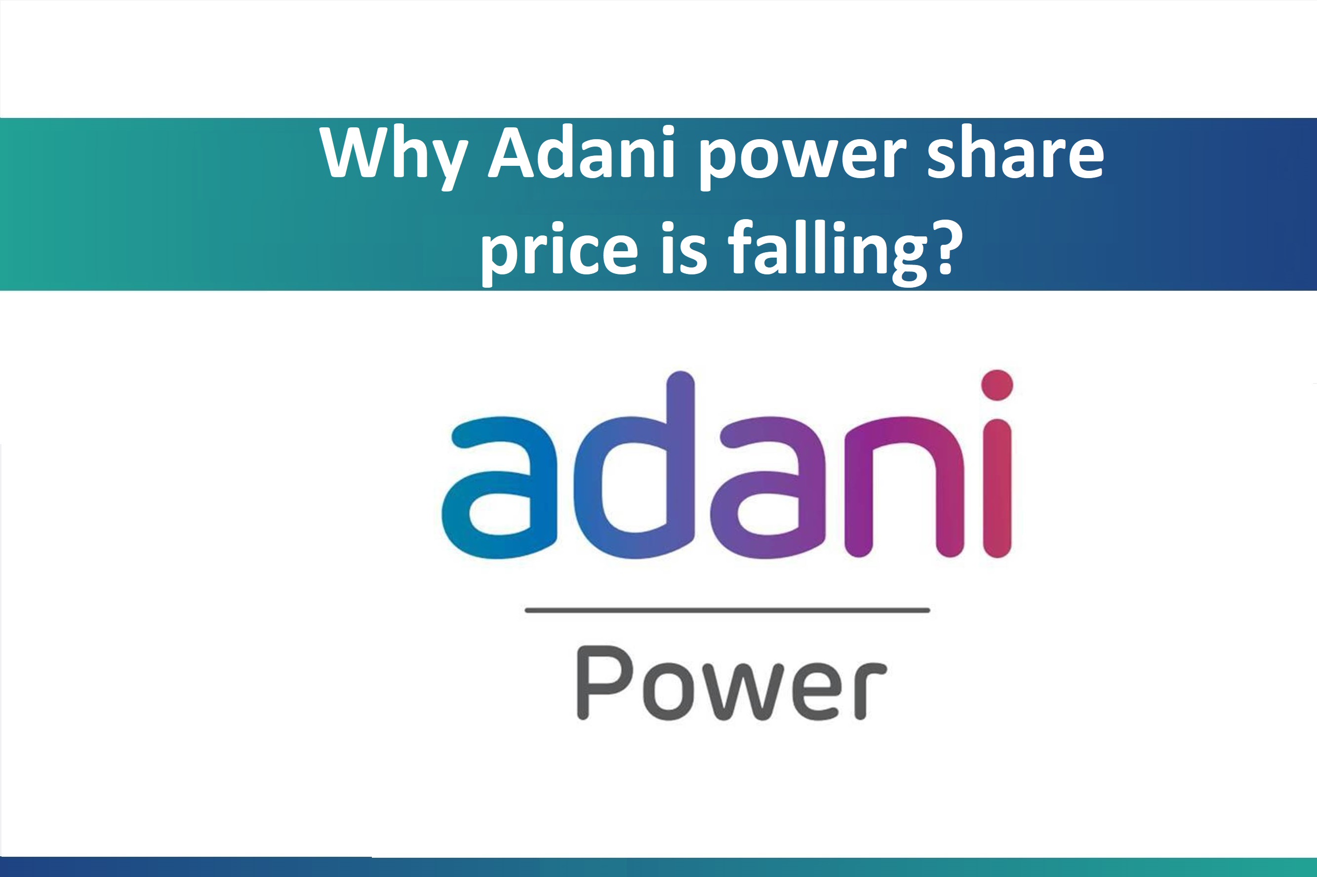 Why Adani power share price is falling?